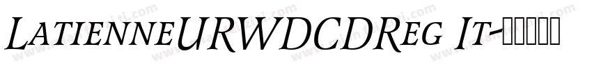 LatienneURWDCDReg It字体转换